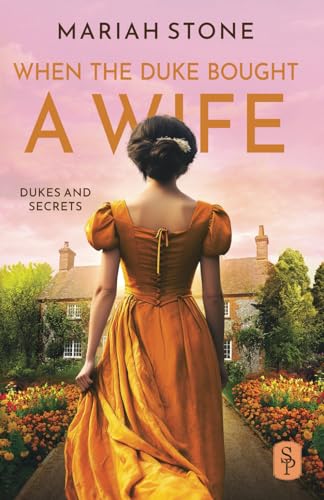 When the Duke Bought a Wife: A Prequel Novella to the Dukes and Secrets series von Stone Publishing BV
